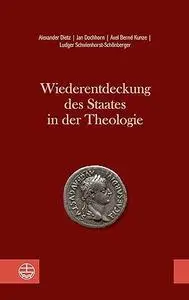 Wiederentdeckung des Staates in der Theologie