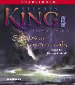 Unabridged Audiobook | The Dark Tower VI: Song of Susannah
