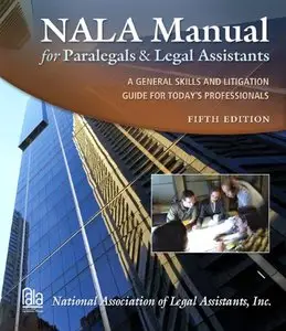 NALA Manual for Paralegals and Legal Assistants, 5 edition