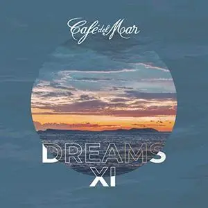 VA - Cafe Del Mar Dreams XI (2019)