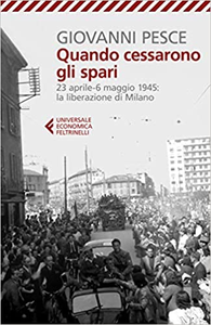 Quando cessarono gli spari - Giovanni Pesce