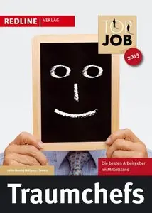 Top Jobs 2013 Traumchefs Die besten Arbeitgeber im Mittelstand