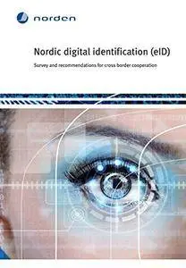 Nordic digital identification (eID): Survey and recommendations for cross border cooperation