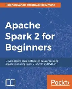 Spark 2.0 for Beginners (repost)