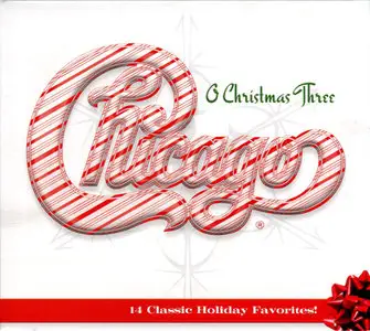 Chicago - Chicago XXXIII: O Christmas Three (2011) RE-UPLOAD