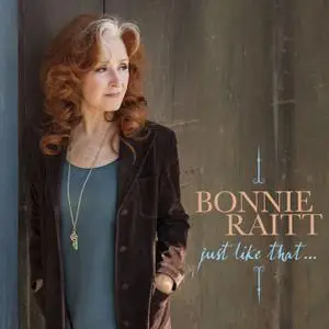 Bonnie Raitt - Just Like That (2022) [Official Digital Download 24/96]