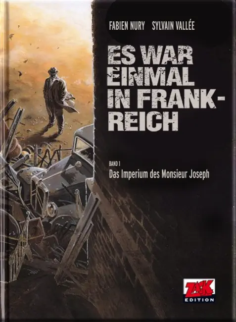Es War Einmal In Frankreich - Band 1 - Das Imperium Des Monsieur Joseph