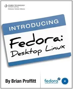 Introducing Fedora: Desktop Linux (Repost)