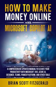 How to Make Money Online with Microsoft Copilot AI