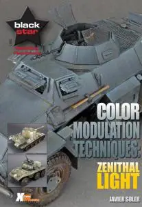 Color Modulation Techniques: Zenithal Light (Black Star Modelling Handbooks)