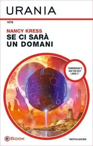 Nancy Kress - Se ci sarà un domani