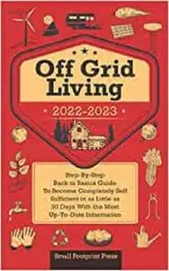 Off Grid Living 2022-2023