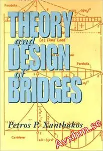 Theory and Design of Bridges