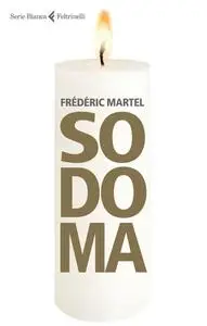 Frédéric Martel - Sodoma