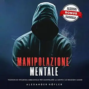 «Manipolazione Mentale» by Alexander Höfler