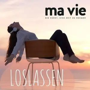 «Loslassen: Blockaden, Ballast und Gewohnheiten» by Katja Schütz