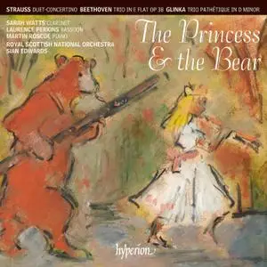 Sarah Watts, Laurence Perkins, Sian Edwards - The Princess & The Bear (2018) {Hyperion CDA68263}