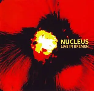 Nucleus - Live In Bremen [Recorded 1971] (2003)