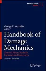 Handbook of Damage Mechanics, 2nd Edition