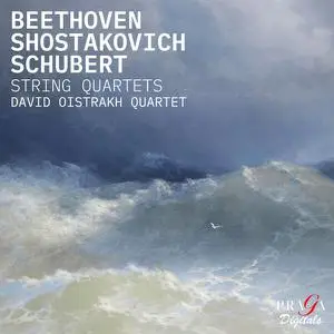 David Oistrakh String Quartet - Beethoven, Schubert, Shostakovich: String Quartets (2023) [Official Digital Download]