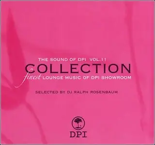 VA - The Sound Of DPI Collection Vol. 11 (Selected by DJ Ralph Rosenbaum) (2010)