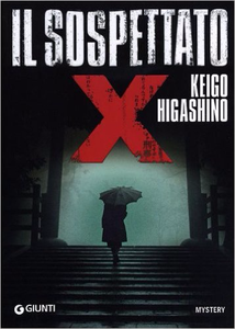 Il Sospettato X - Keigo Higashino (Repost)