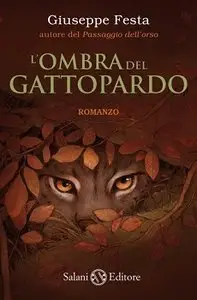 Giuseppe Festa - L' ombra del gattopardo