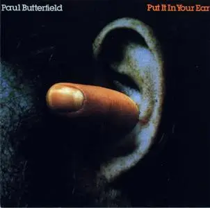 Paul Butterfield - Put It In Your Ear (1976) [Repertoire, RR 4075-WZ] Repost