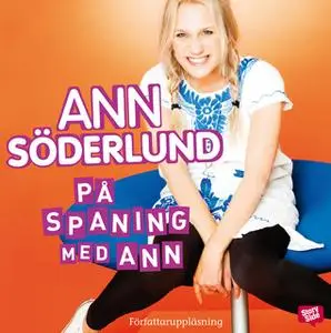 «På spaning med Ann» by Ann Söderlund