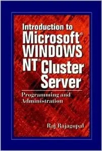 Introduction to Microsoft Windows NT Cluster Server: Programming and Administration (repost)