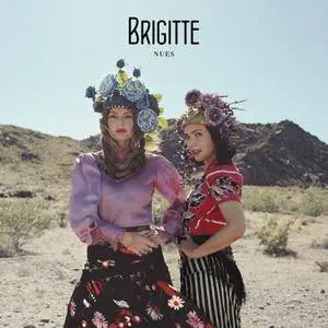 Brigitte - Nues (2017) [Official Digital Download]