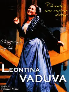 Leontina VADUVA - Chanter, ma raison d'être (2003) [Re-UP]
