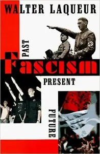 Fascism: Past, Present, Future