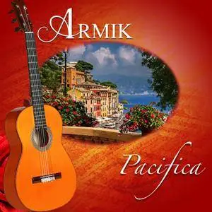 Armik - Pacifica (2018) [Official Digital Download 24-bit/96kHz]