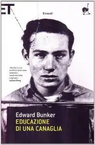 Edward Bunker - Educazione di una canaglia (Repost)