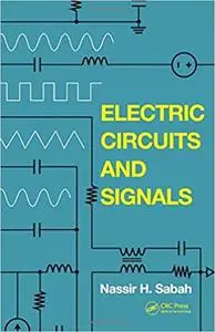 Electric Circuits and Signals