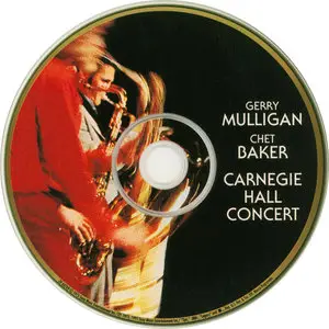 Gerry Mulligan & Chet Baker - Carnegie Hall Concert (1975)  [1995, 24KT Gold, SBM Remaster]