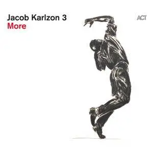 Jacob Karlzon 3 - More (2012/2014) [Official Digital Download 24-bit/96kHz]