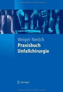 Praxisbuch Unfallchirurgie