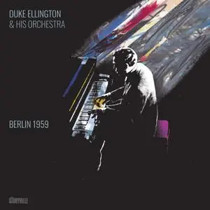 Duke Ellington - Berlin 1959 (2021) [Official Digital Download 24/96]