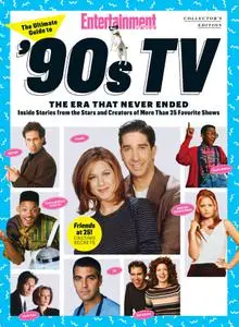 Entertainment Weekly The Ultimate Guide to 90's TV – July 2019