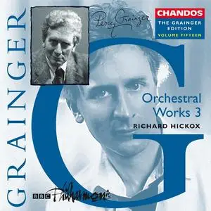 The Grainger Edition, Volume 15 - Orchestral Works 3 (2000)