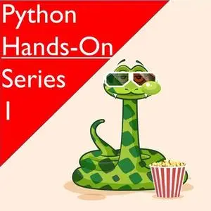 Python Application Series: Python Hands On Series 1