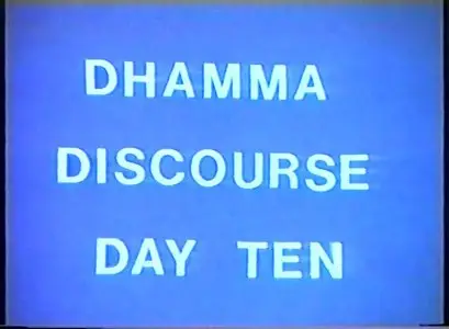 S. N. Goenka - 10 Day Vipassana Discourses