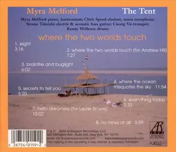 Myra Melford & The Tent - Where the Two Worlds Touch (2004)