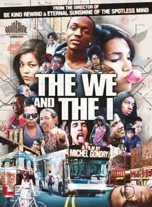 The We and the I (2012)