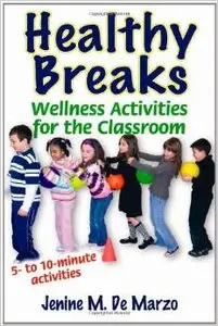 Healthy Breaks: Wellness Activities for the Classroom