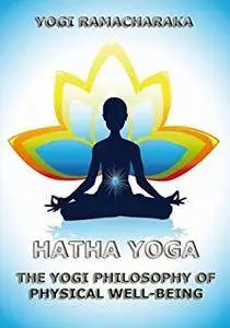 Hatha Yoga [Kindle Edition]