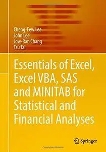 Essentials of Excel, Excel VBA, SAS and Minitab for Statistical and Financial Analyses
