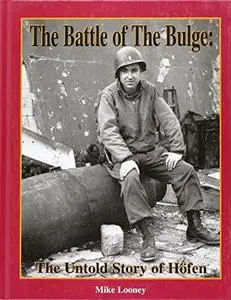 Battle of the Bulge: The Untold Story of Hofen (Repost)
